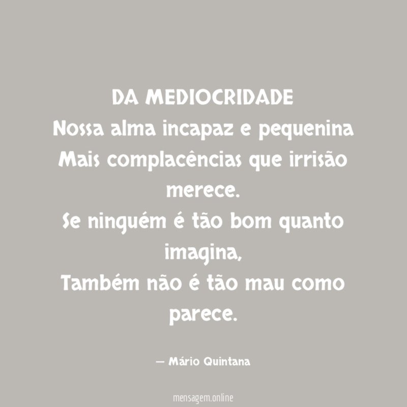 DA MEDIOCRIDADE