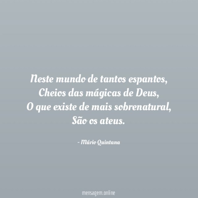 Neste mundo de tantos espantos