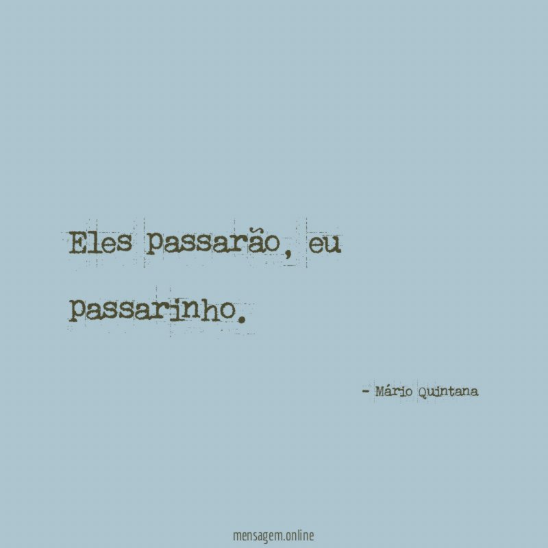 Eles passarão