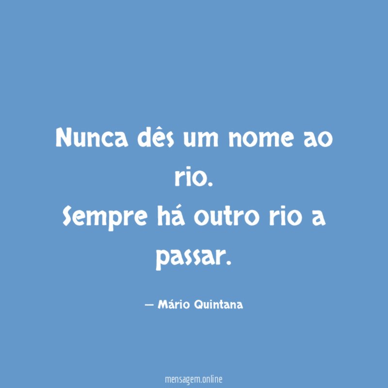 Nunca dês um nome ao rio