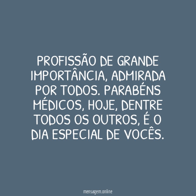 Profissão de grande importância