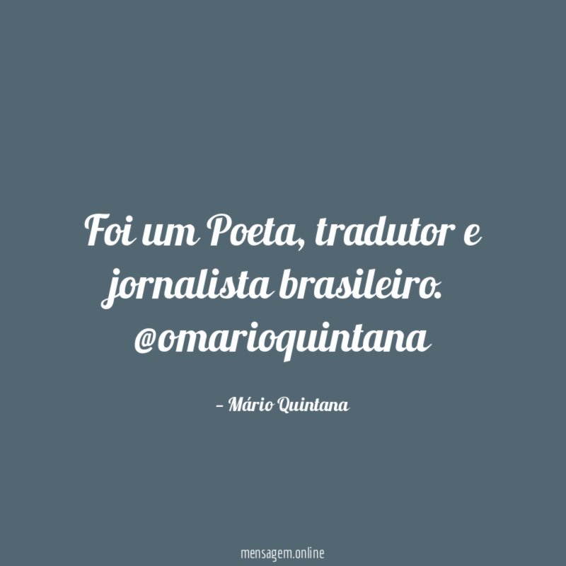 Foi um Poeta