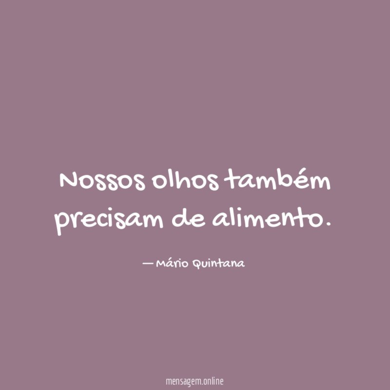 Nossos olhos também precisam de alimento