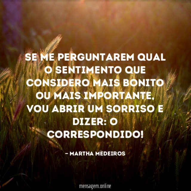 Se me perguntarem qual o sentimento que considero