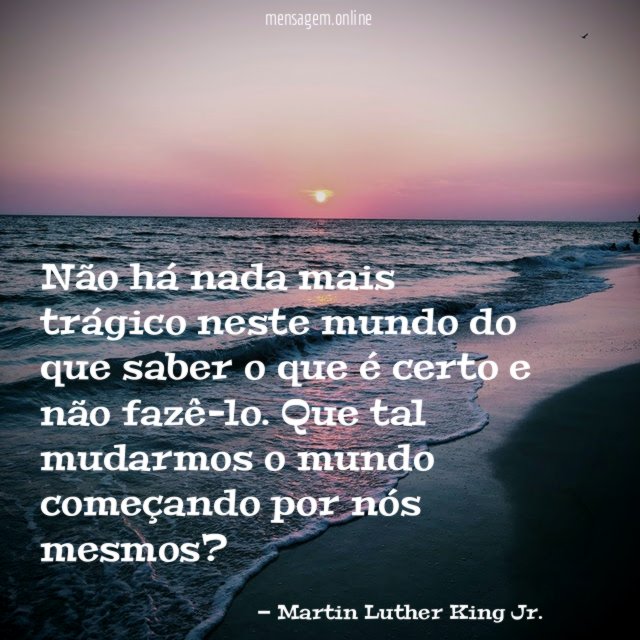 Não há nada mais trágico neste mundo do