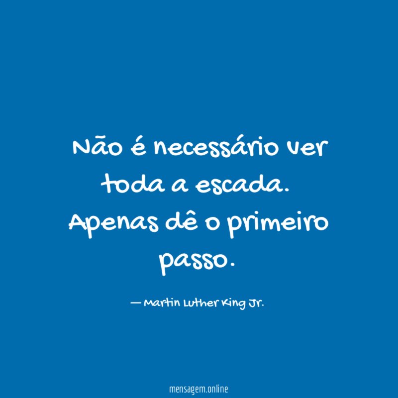 Não é necessário ver toda a escada