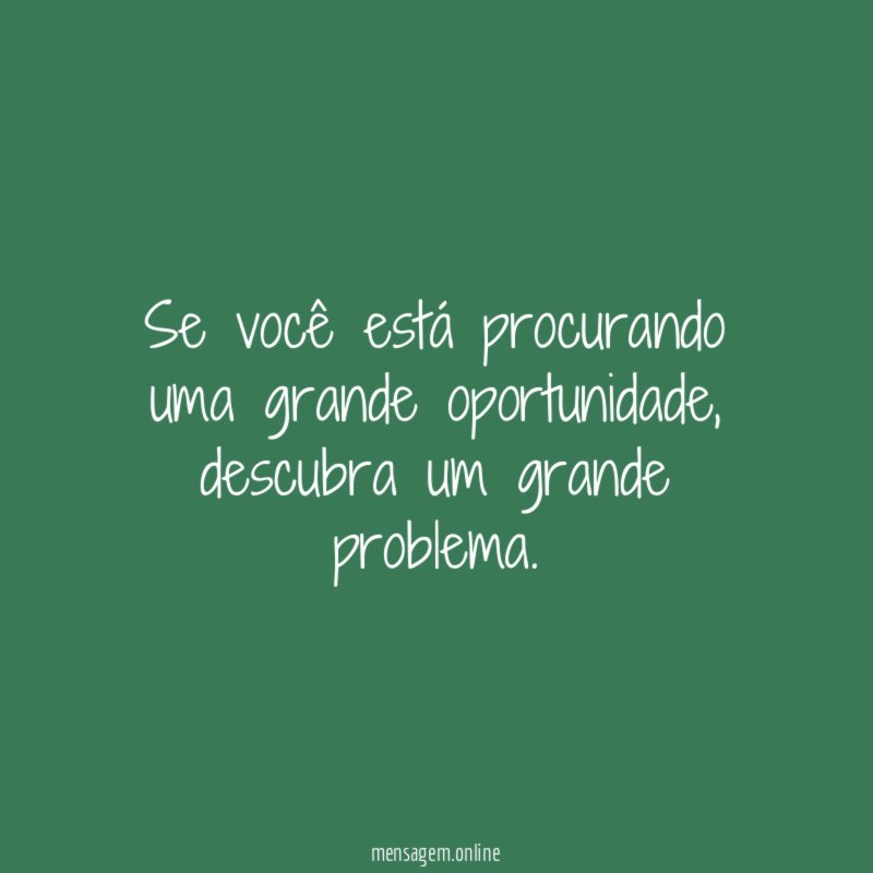 Se você está procurando uma grande oportunidade