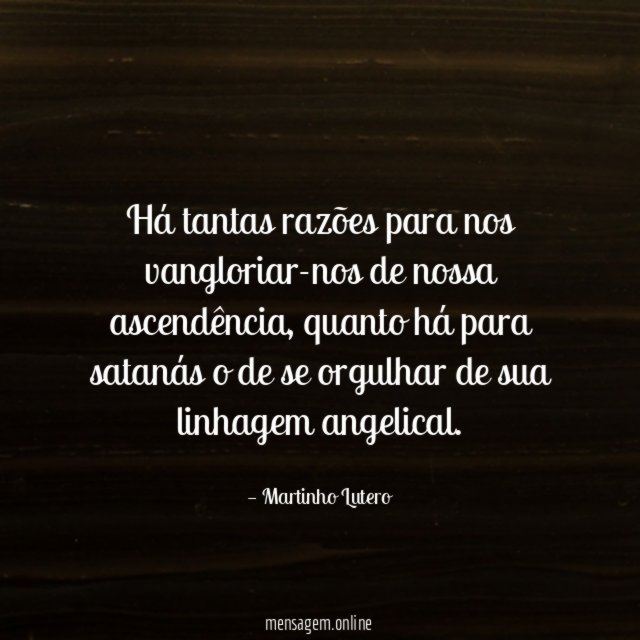 Há tantas razões para nos vangloriar-nos de nossa ascendência