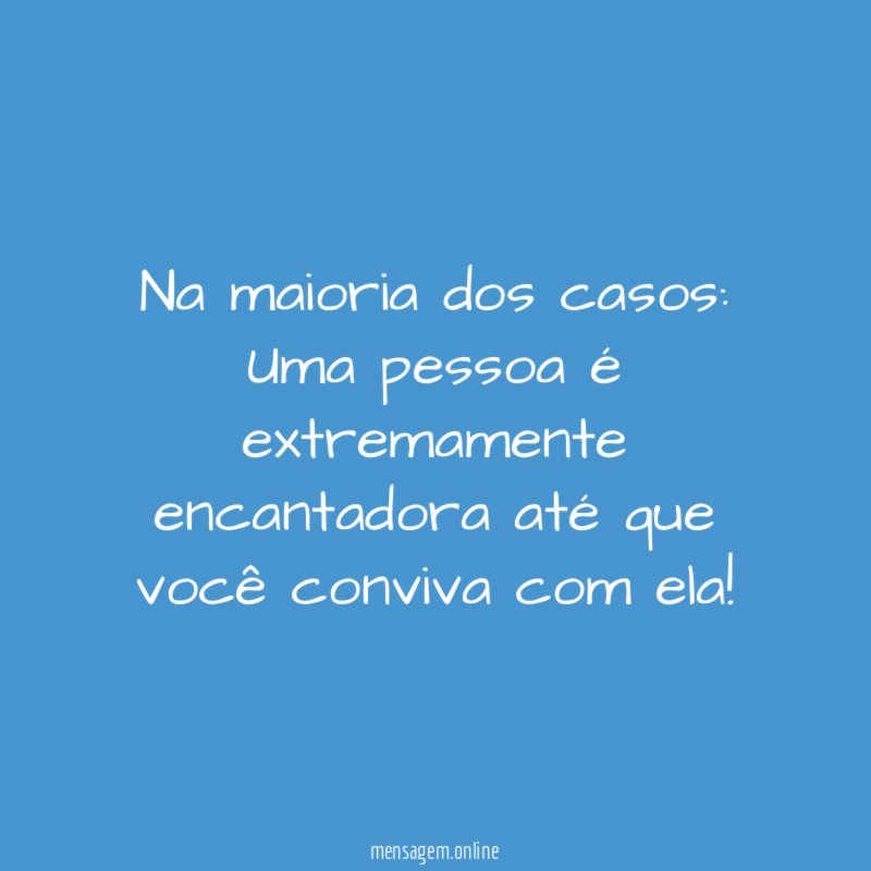 Na maioria dos casos