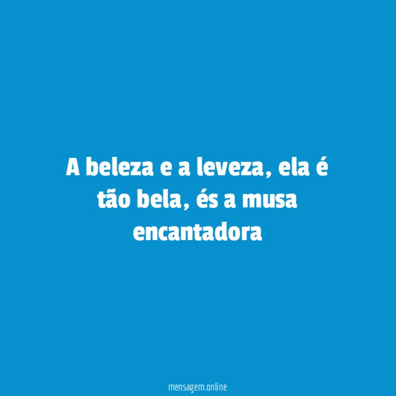 A beleza e a leveza