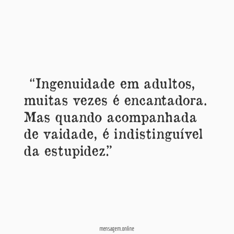 Ingenuidade em adultos