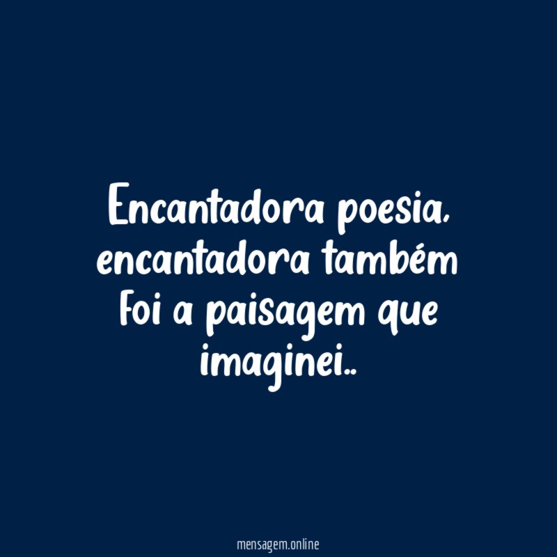 Encantadora poesia