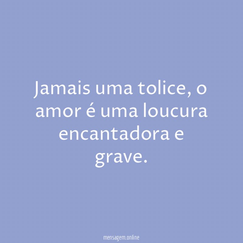 Jamais uma tolice