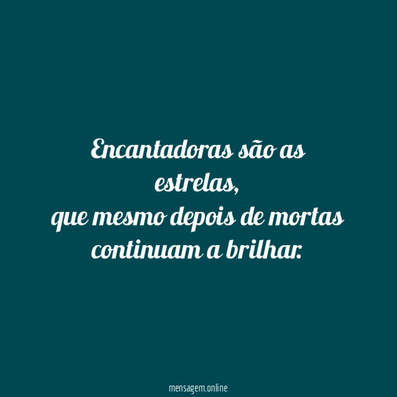 Encantadoras são as estrelas