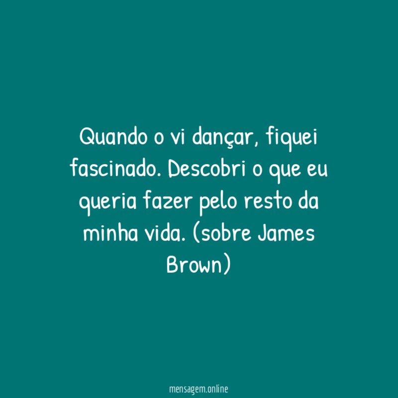 Quando o vi dançar