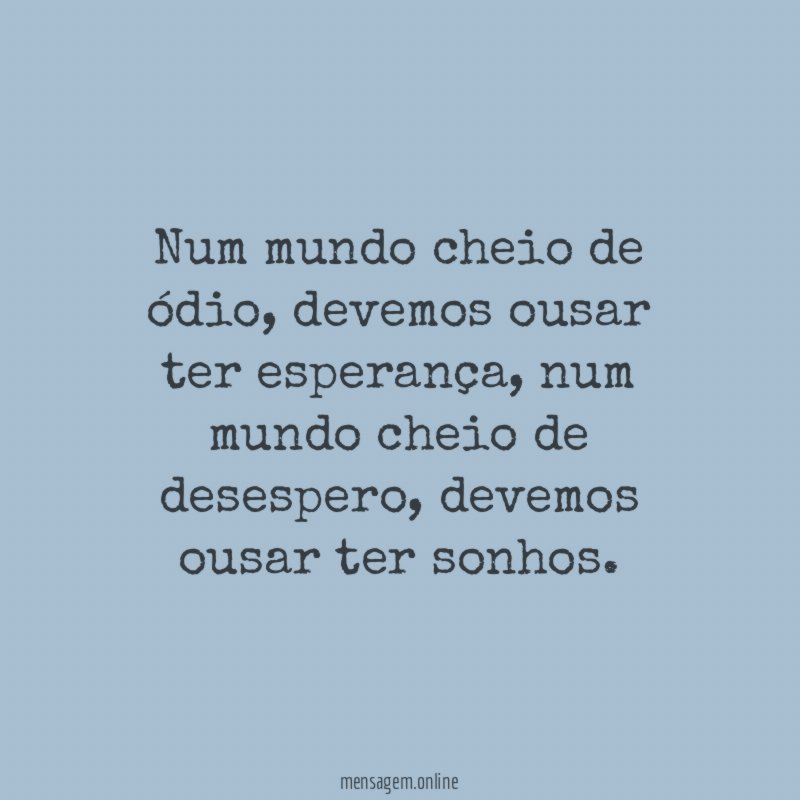 Num mundo cheio de ódio