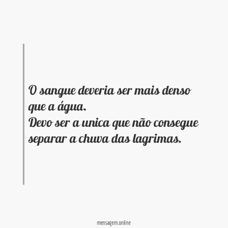 O sangue deveria ser mais denso que a água