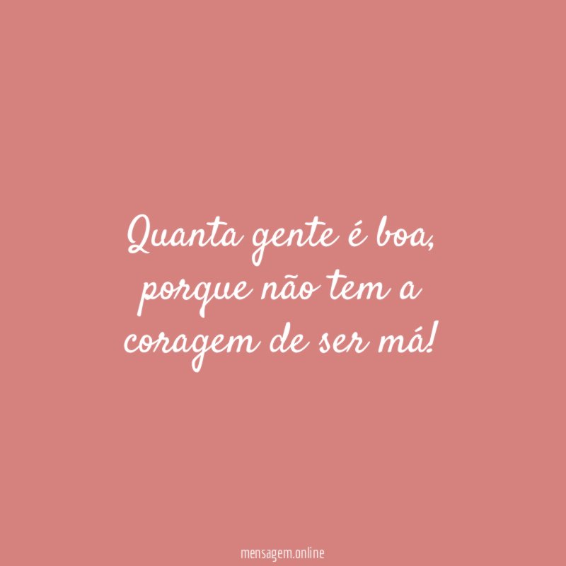 Quanta gente é boa