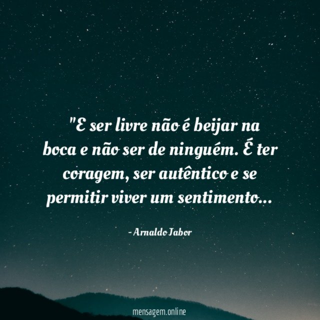 "E ser livre não é beijar na boca