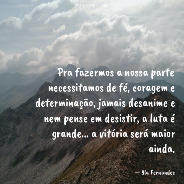 Pra fazermos a nossa parte necessitamos de fé