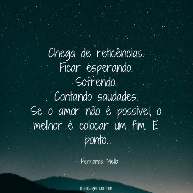 Chega de reticências