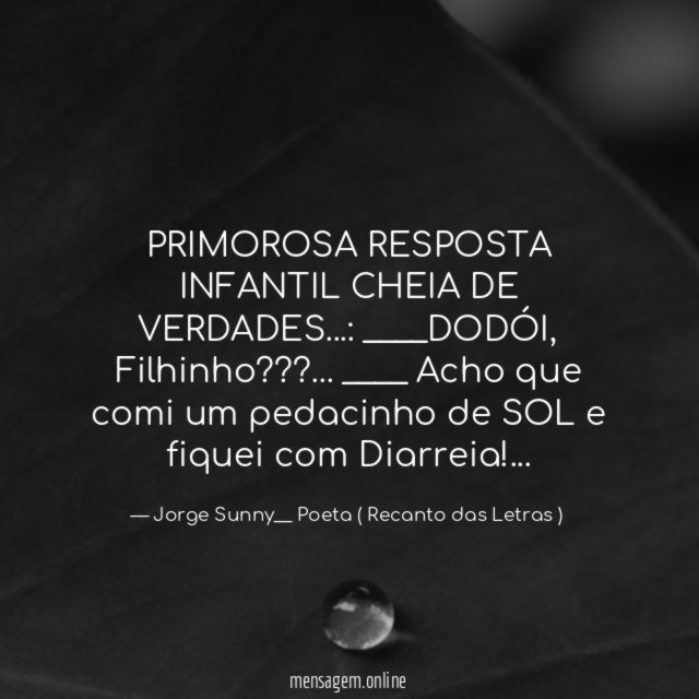 PRIMOROSA RESPOSTA INFANTIL CHEIA DE VERDADES
