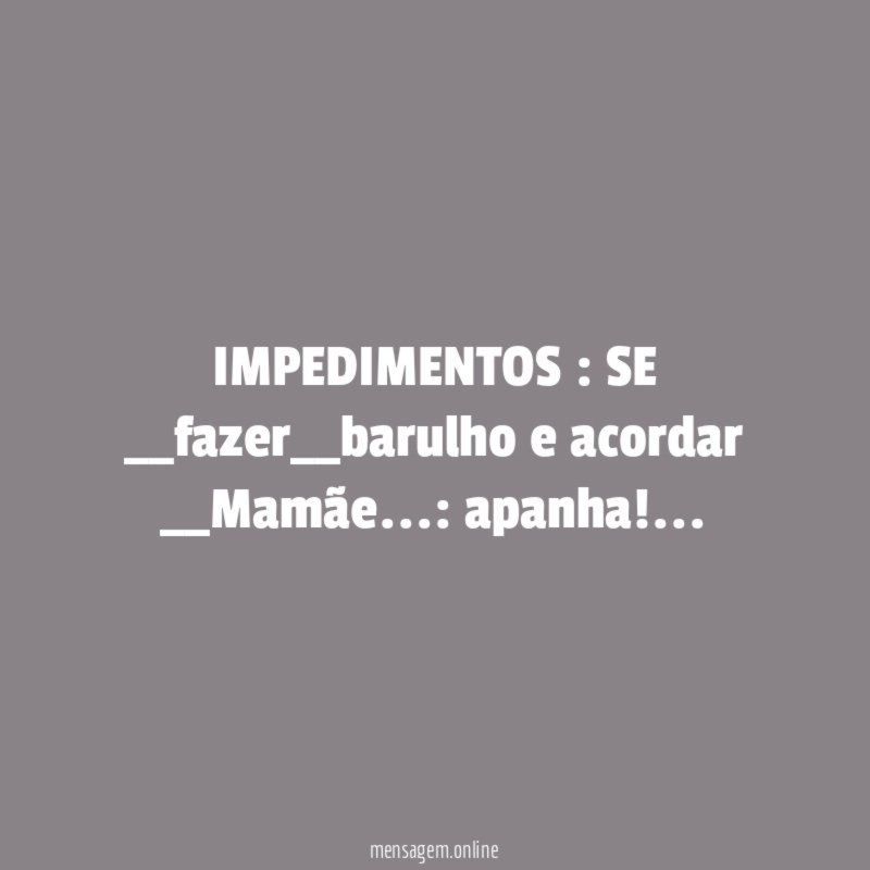 IMPEDIMENTOS