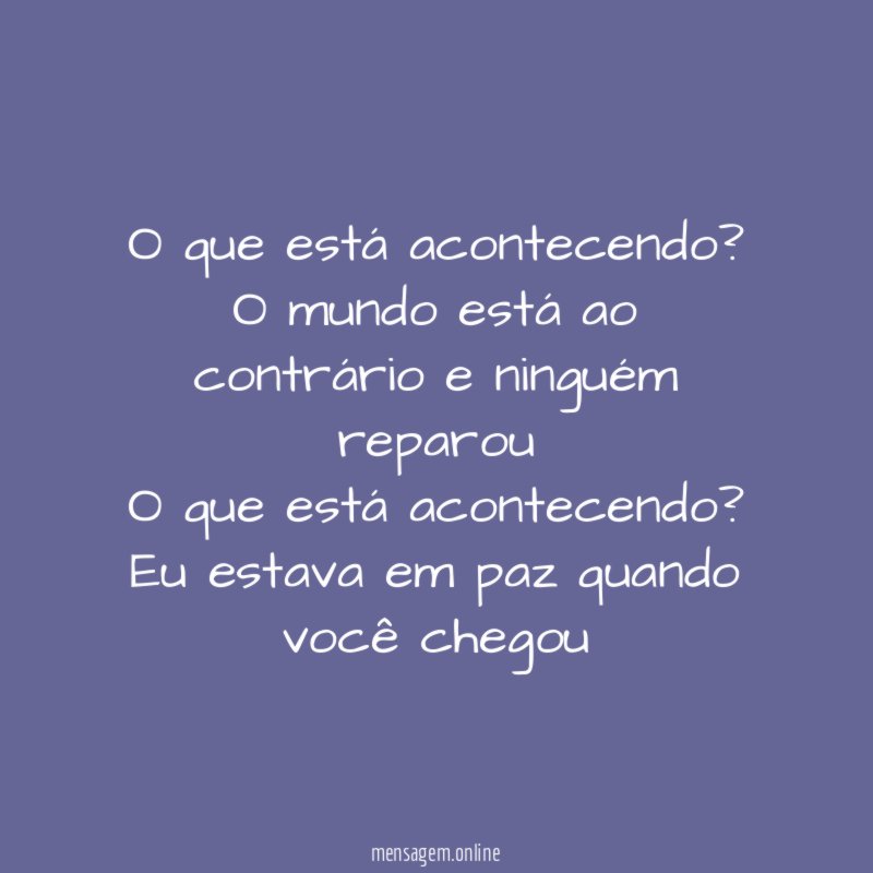 O que está acontecendo