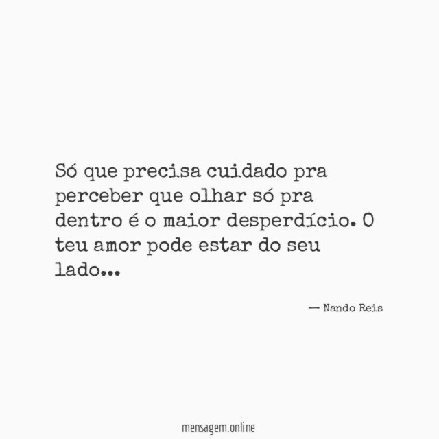 Só que precisa cuidado pra perceber que olhar