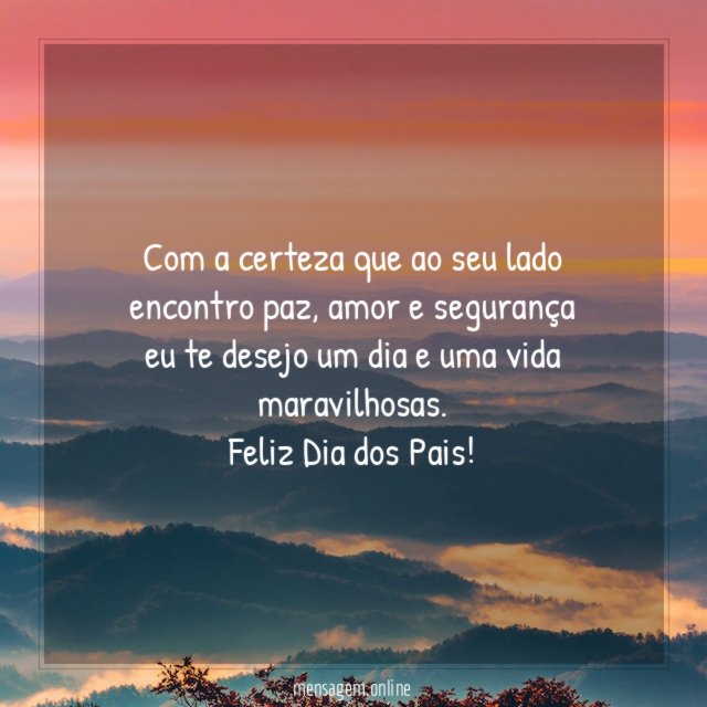 Com a certeza que ao seu lado encontro paz