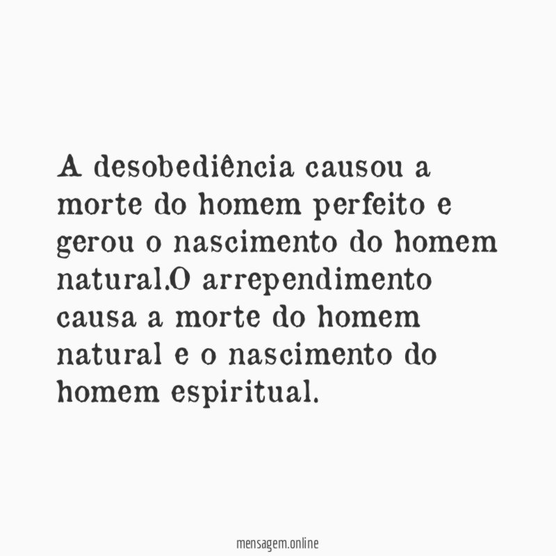 A desobediência causou a morte do homem perfeito