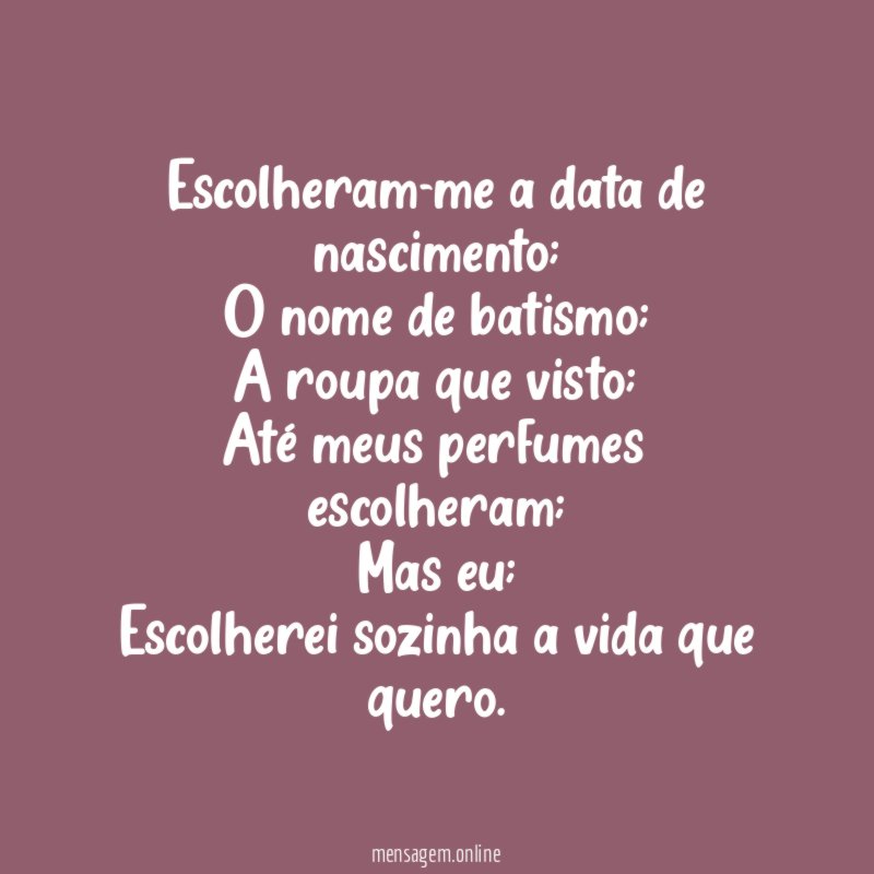 Escolheram-me a data de nascimento