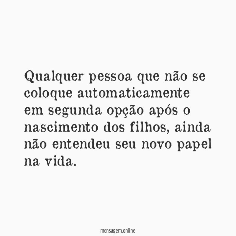 Qualquer pessoa que não se coloque automaticamente em