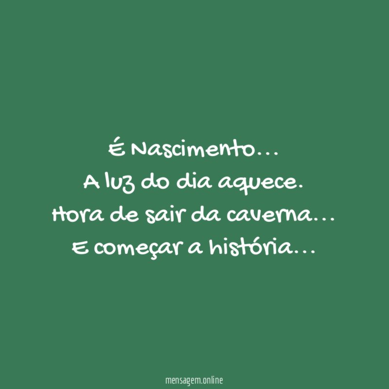 É Nascimento…