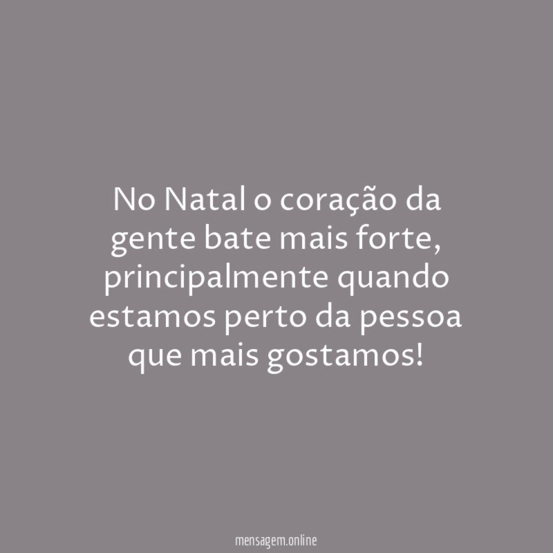 No Natal o coração da gente bate mais forte