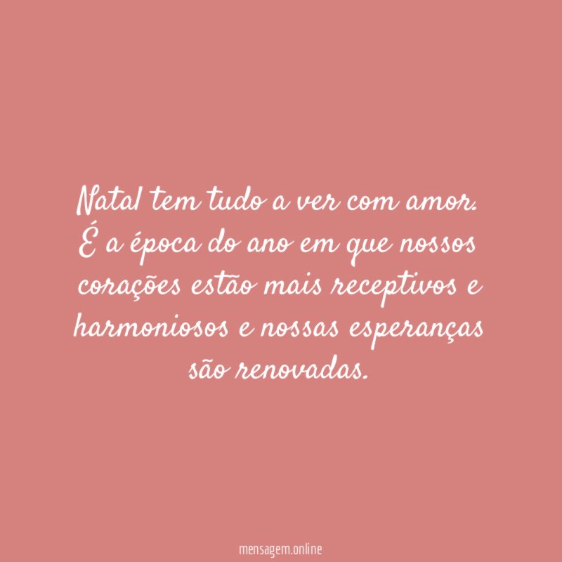 Natal tem tudo a ver com amor