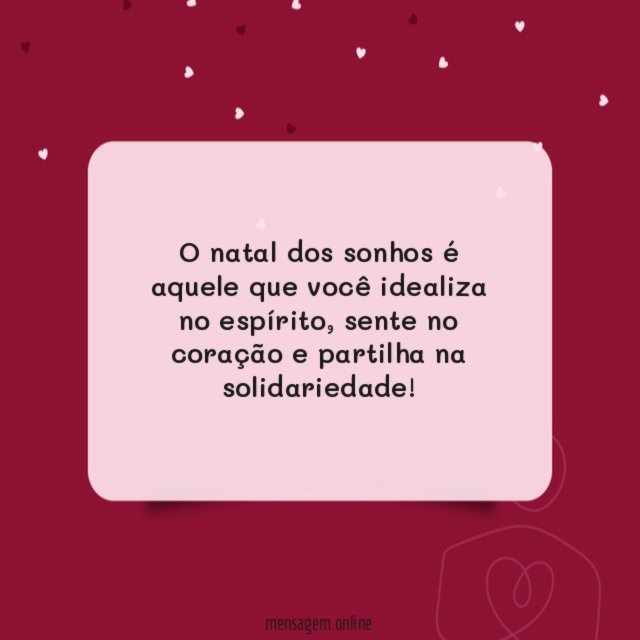 O natal dos sonhos é aquele que você idealiza no espírito