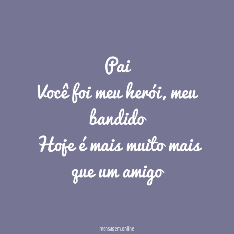 Pai Você foi meu herói
