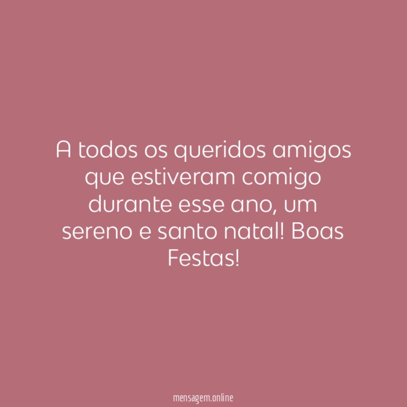A todos os queridos amigos que estiveram comigo durante esse ano