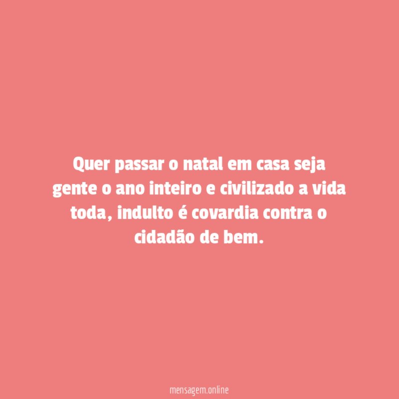 Quer passar o natal em casa seja gente