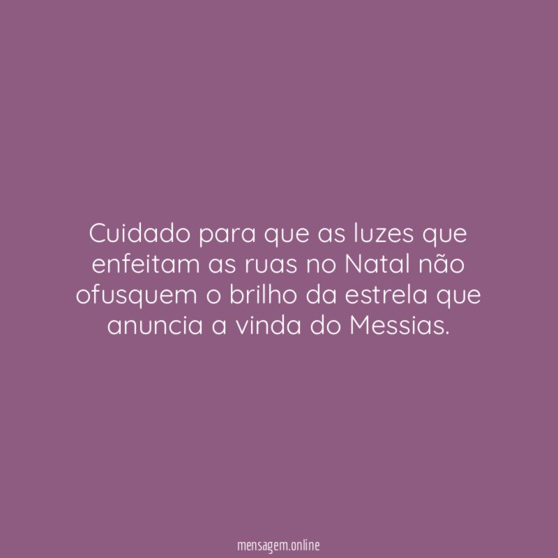 Cuidado para que as luzes que enfeitam as