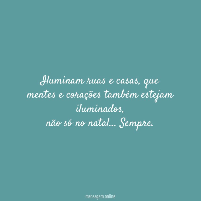 iluminam ruas e casas