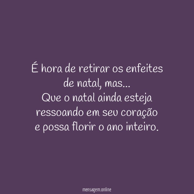 É hora de retirar os enfeites de natal