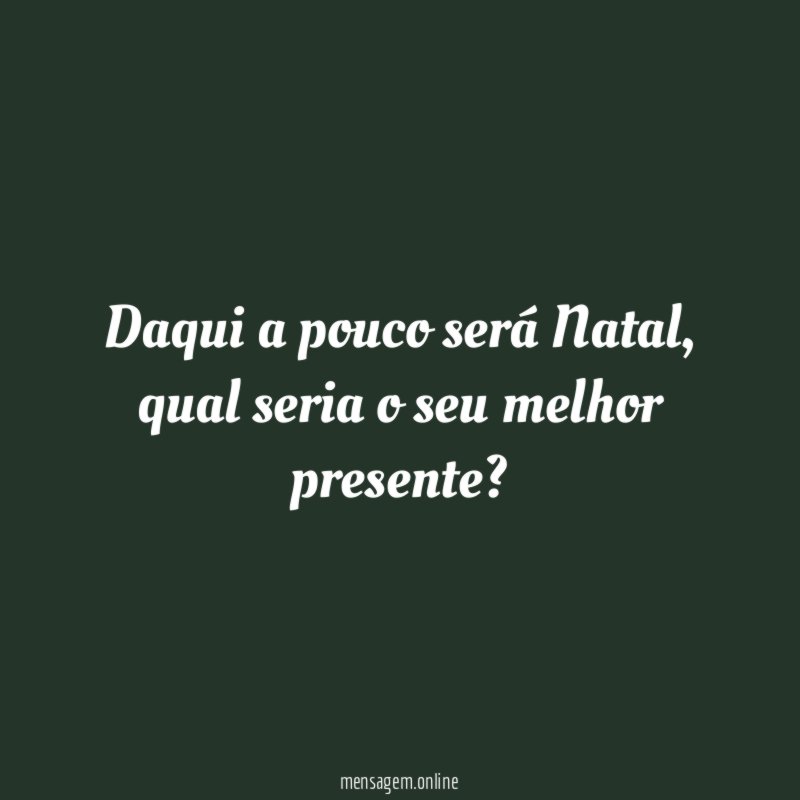 Daqui a pouco será Natal