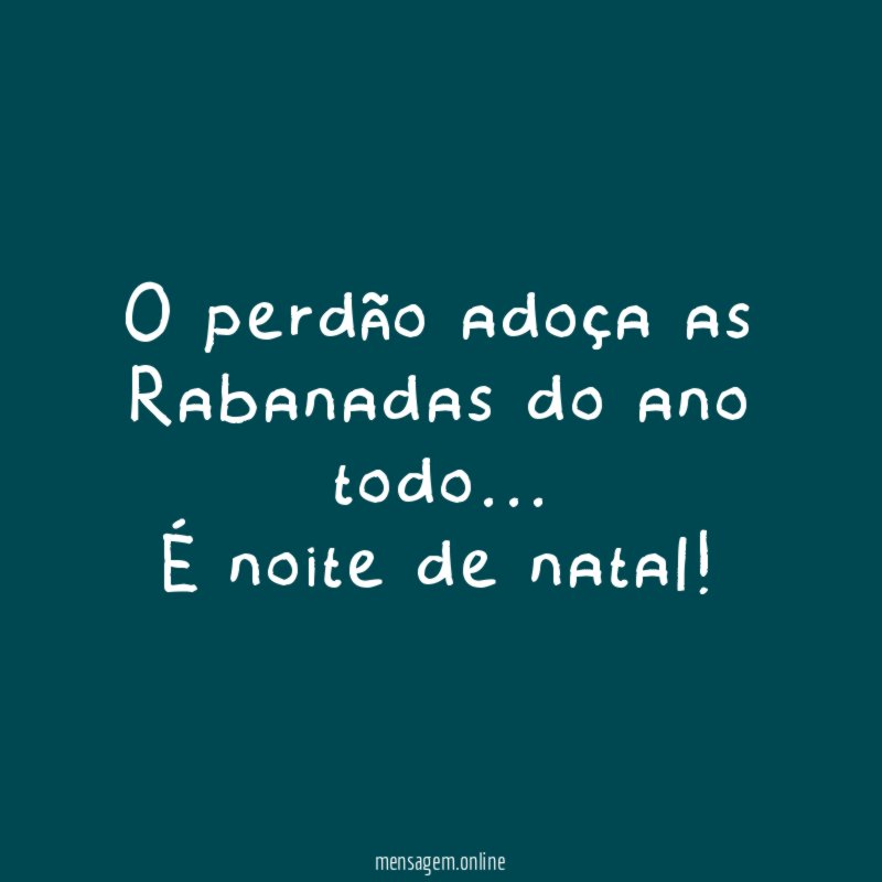 O perdão adoça as Rabanadas do ano todo