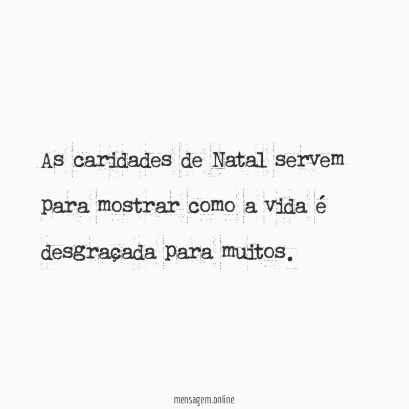 As caridades de Natal servem para mostrar como