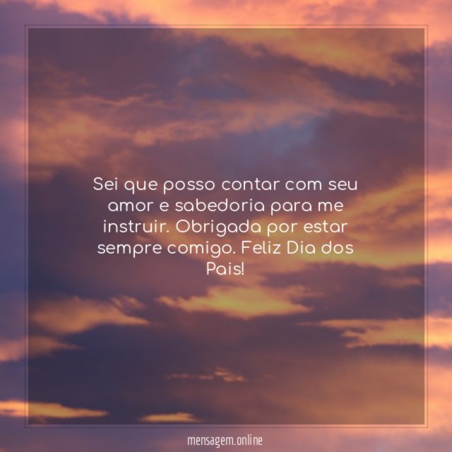 Sei que posso contar com seu amor e sabedoria para me instruir