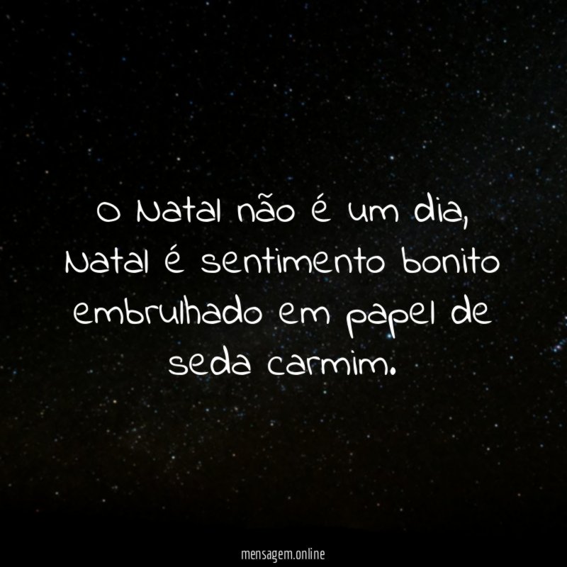 O Natal não é um dia