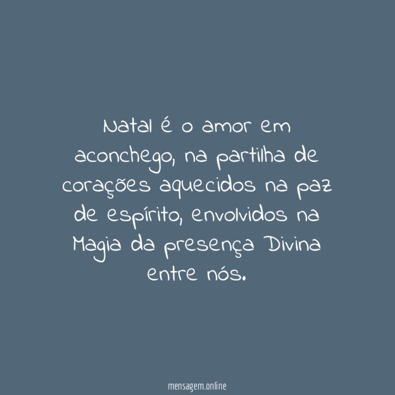 Natal é o amor em aconchego