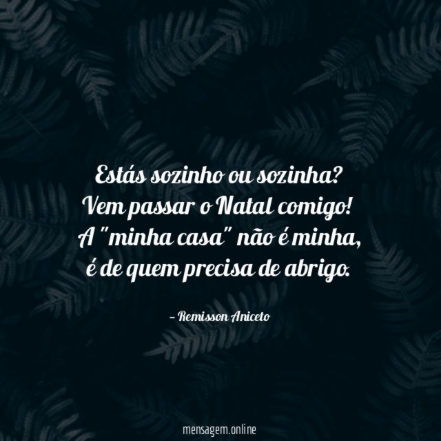 Estás sozinho ou sozinha